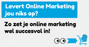 Online marketing succesvol inzetten